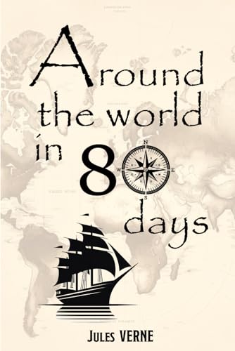 Around the world in 80 days: New translation, Illustrated version von Independently published